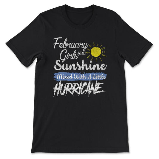 February Girls Are Sunshine Gift Tee - Unisex T-Shirt - Black