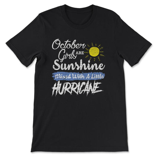 October Girls Are Sunshine Gift Tee - Unisex T-Shirt - Black