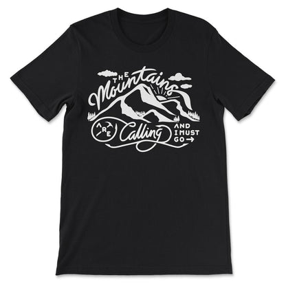 The Mountains are Calling and I Must Go Camping Hiking design Gift - Black