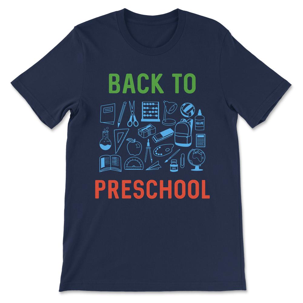 Back to Preschool Shirt 1 Gift Tee - Unisex T-Shirt - Navy