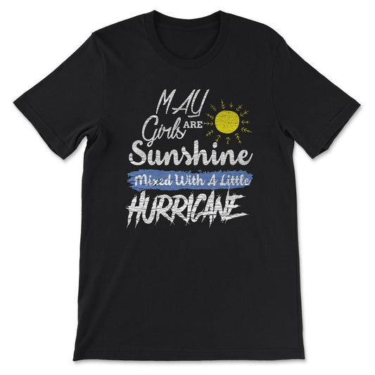 May Girls Are Sunshine Gift Tee - Unisex T-Shirt - Black