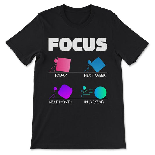 today next week foucs white Gift Tee - Unisex T-Shirt - Black