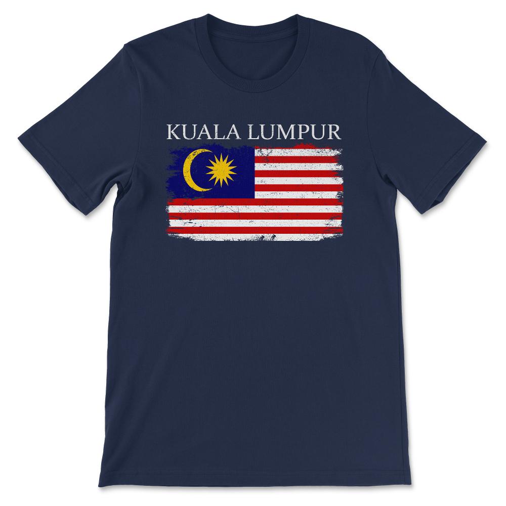 Kuala Lumpur Malaysia Flag Malaysia Tourist Capital Malaysia Gift Tee - Navy