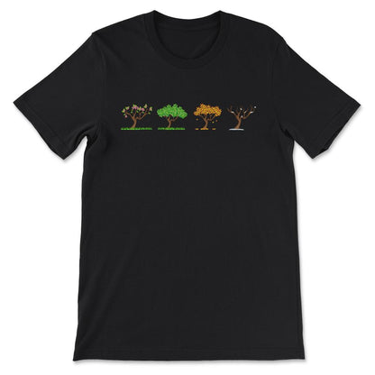 Phases of Tree - Earth Seasons - Spring Summer Fall Winter Gift Tee - - Black