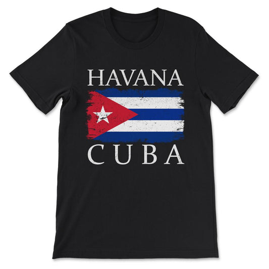 Havana Cuba Flag Capital Cuba Havana Tourist Cuba Visitor Gift Tee - - Black
