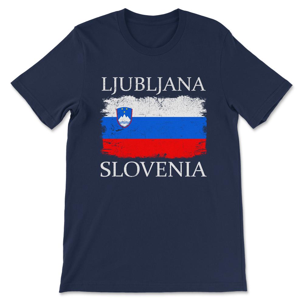 Ljubljana Slovenia Capital Slovenia Tourist Slovenia Flag Gift Tee - - Navy