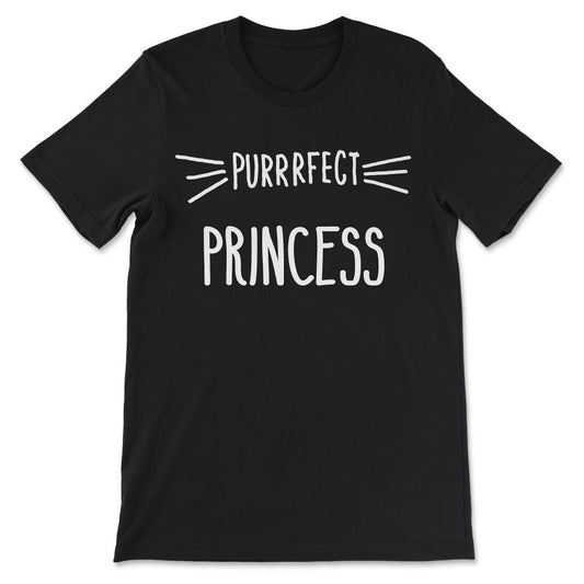 Parents Princess Cat Lover Perfect Daughter Perrrfect Princess Gift - Black