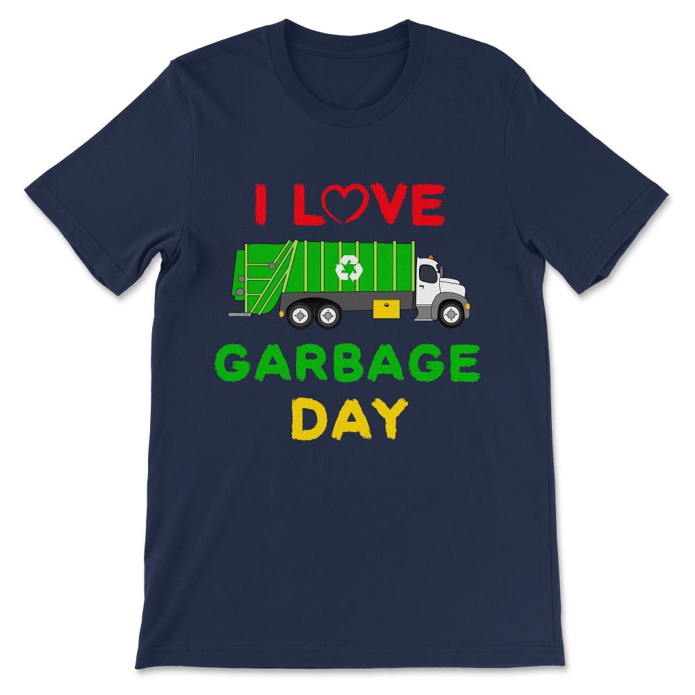 Garbage Truck T Shirt - Garbage Day - Green Garbage Truck Gift Tee - - Navy