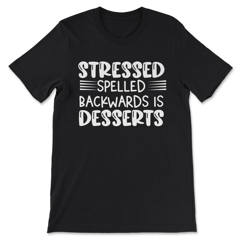 stressed white Gift Tee - Unisex T-Shirt - Black