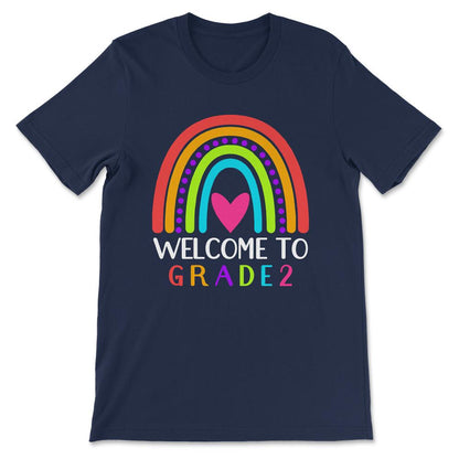 Welcome Grade 2nd Grade 2nd Student Grade 2nd Class Gift Tee - Unisex - Navy