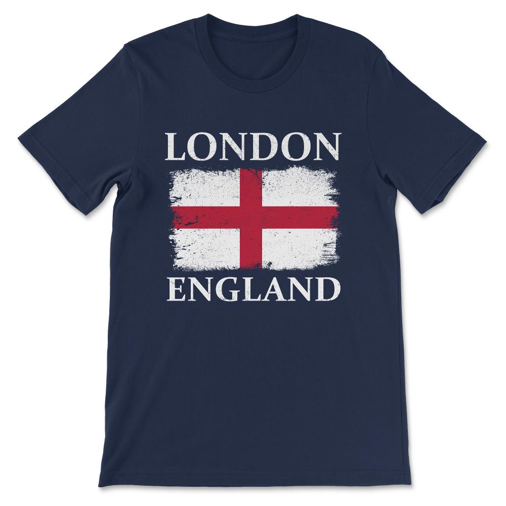 London England Flag Capital United Kingdom Londoner Tourists Gift Tee - Navy