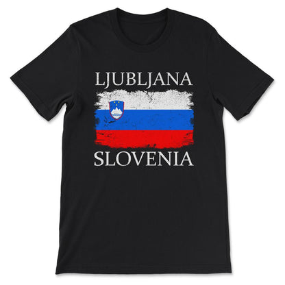 Ljubljana Slovenia Capital Slovenia Tourist Slovenia Flag Gift Tee - - Black