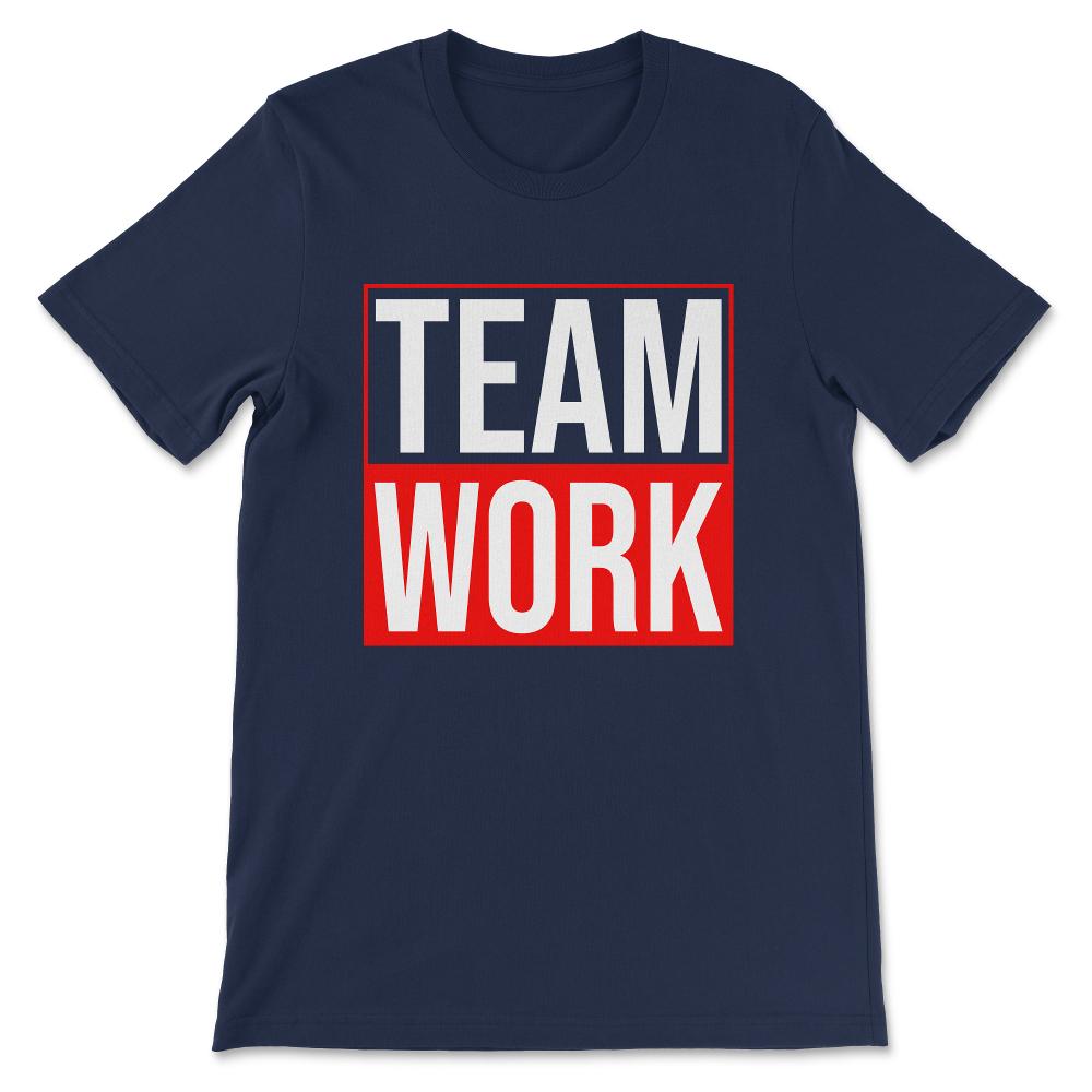 Team Work Group Work Together Favourite Team Ever Winner Team Gift - Navy